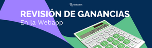 Cómo hacer una Revisión de Ganancias💰 en la webapp